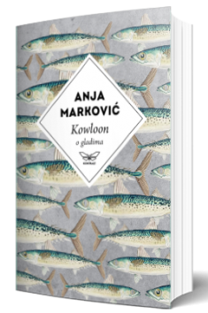 kowloon o gladima anja marković